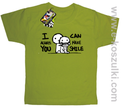 I can always make You smile - koszulka dla dziecka kiwi