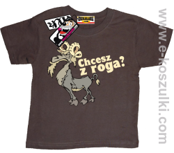 Chcesz z roga ? koszulka dziecięca - brązowy