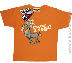Chcesz z roga ? koszulka dziecięca - pomarańczowy