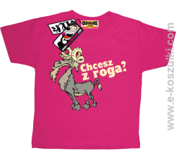 Chcesz z roga ? koszulka dziecięca - różowy