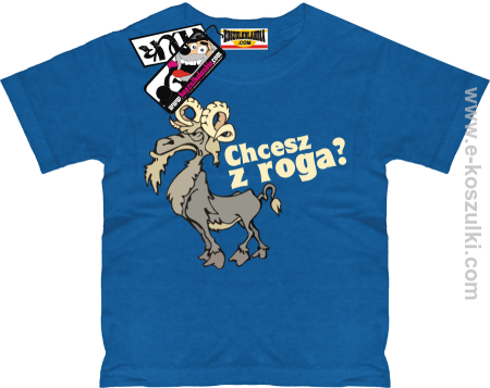 Chcesz z roga ?  - koszulka dziecięca