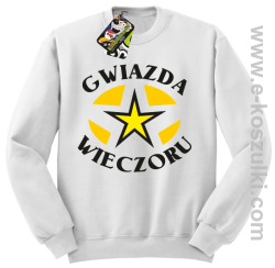Gwiazda wieczoru- bluza bez kaptura biała