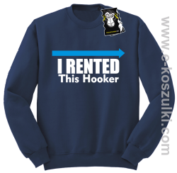 I rented this hooker - ciepła bluza z nadrukiem bez kaptura granatowa