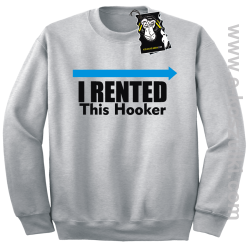 I rented this hooker - ciepła bluza z nadrukiem bez kaptura melanż
