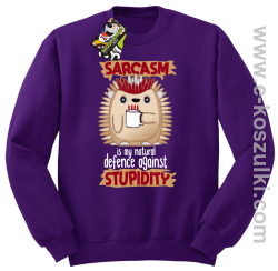 Sarcasm is my natural defence against stupidity - bluza męska bez kaptura fioletowa