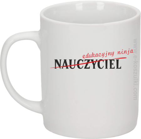 Nauczyciel edukacyjny NINJA - kubek biały 330 ml 