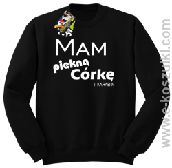 Mam piękną córkę! i karabin... - bluza bez kaptura czarna