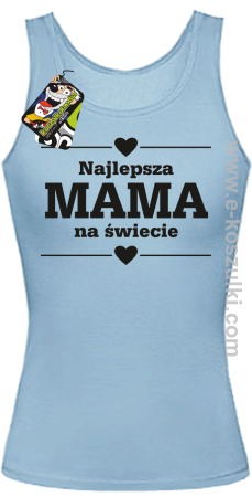 Najlepsza MAMA na świecie wzór 01STANDESHE - top damski 