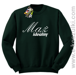Mąż idealny - bluza bez kaptura butelkowa