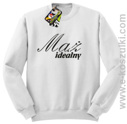 Mąż idealny - bluza bez kaptura biała