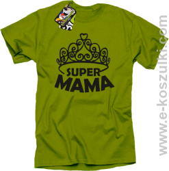 Super Mama korona Miss - koszulka damska STANDARD kiwi