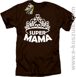 Super Mama korona Miss - koszulka damska STANDARD brązowa