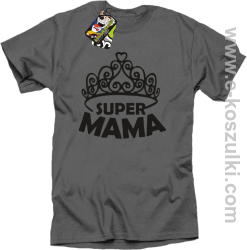 Super Mama korona Miss - koszulka damska STANDARD szara