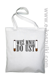 Weź mnie do ust - Eco torba biały