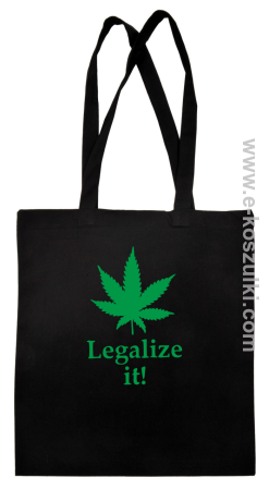 Legalize it gandzia ganja - Eco torba