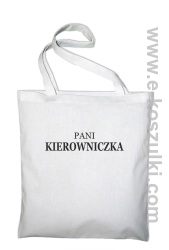 Pani kierowniczka - ECO torba biały