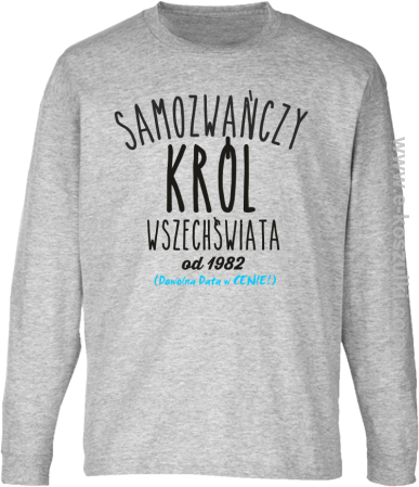 Samozwańczy Król Wszechświata - longsleeve dziecięcy 