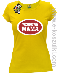 Wzorowa mama plakietka - koszulka damska żółta