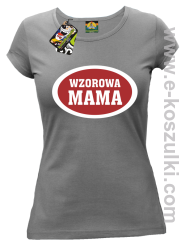 Wzorowa mama plakietka - koszulka damska szara