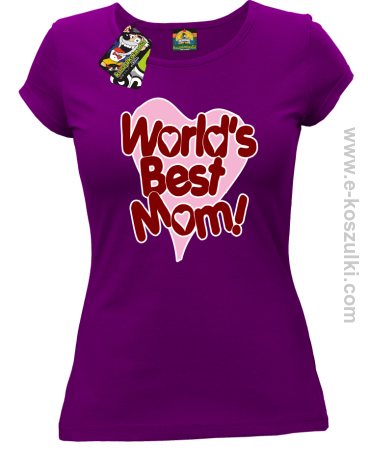 Worlds Best Mom - koszulka damska taliowana 
