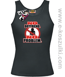 No Boyfriend No Problem - top damski - czarny