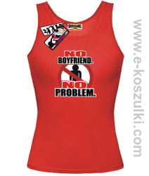 No Boyfriend No Problem - top damski  - czerwony