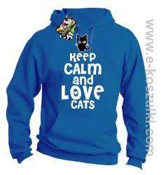 Keep Calm and Love Cats BlackFilo - bluza z kapturem niebieska