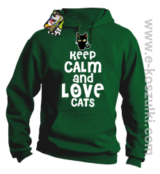 Keep Calm and Love Cats BlackFilo - bluza z kapturem zielona
