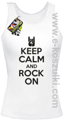 Keep calm and rock on - top damski biały