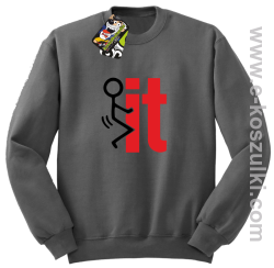 I fuck it  symbol - bluza bez kaptura szary