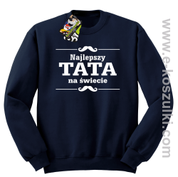 Najlepszy TATA na świecie wzór 01STANDESHE - bluza STANDARD bez kaptura granatowa