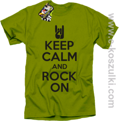 Keep calm and rock on - koszulka męska kiwi