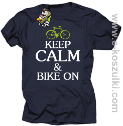 Keep Calm & Bike On - koszulka męska granatowy