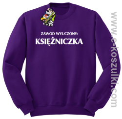 Zawód wyuczony księżniczka - bluza bez kaptura fioletowy