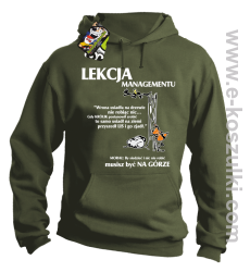 Lekcja managementu - morał musisz być na górze - bluza z kapturem khaki