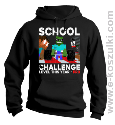 School Challenge Level this year PRO - bluza z kapturem czarna