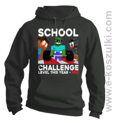 School Challenge Level this year PRO - bluza z kapturem szara