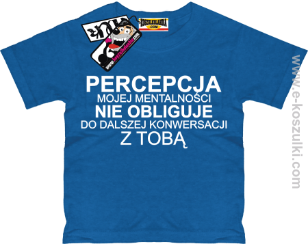 Percepcja mojej mentalności - koszulka dziecięca
