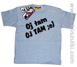 Oj tam oj tam koszulka dziecięca - melanż