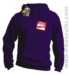 Hello my name is mom - bluza z kapturem fioletowy