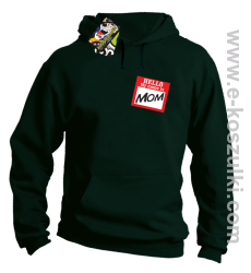 Hello my name is mom - bluza z kapturem butelkowy