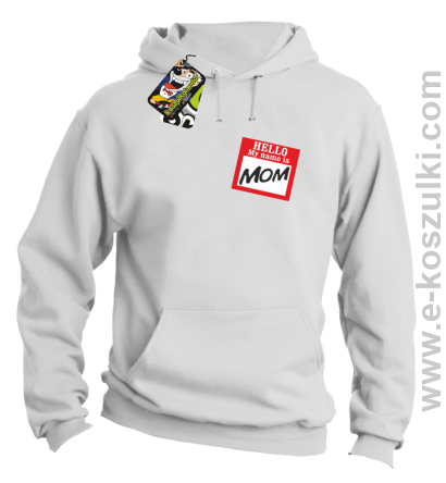 Hello my name is mom - bluza z kapturem biały