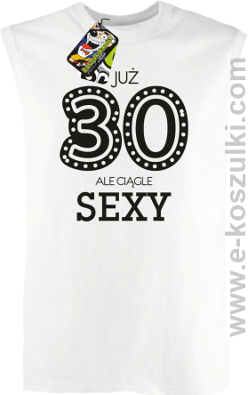 Już 30-stka ale ciągle sexy - bezrękawnik męski biały
