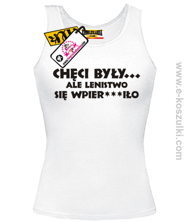 Chęci były ale lenistwo... - top damski