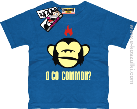 O co common ? - koszulka dziecięca