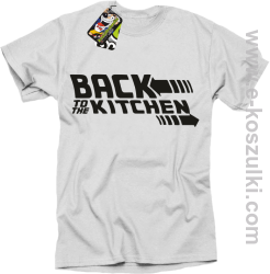 Back to the kitchen - koszulka męska biała