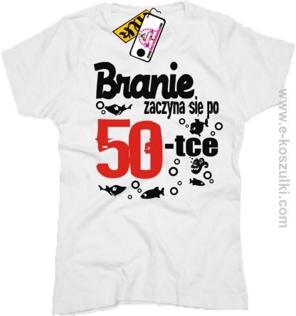 Branie zaczyna się po 50-tce - koszulka damska