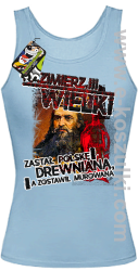 Kazimierz Wielki Zastał Polskę drewnianą a zostawił murowaną - top damski błękitny