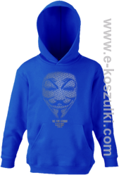 We are Anonymous We are Legion We do not forgive, we do not forget Expect us - bluza dziecięca z kapturem niebieska
