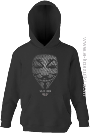 We are Anonymous We are Legion We do not forgive, we do not forget Expect us - bluza dziecięca z kapturem czarna